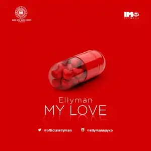 Ellyman - My Love